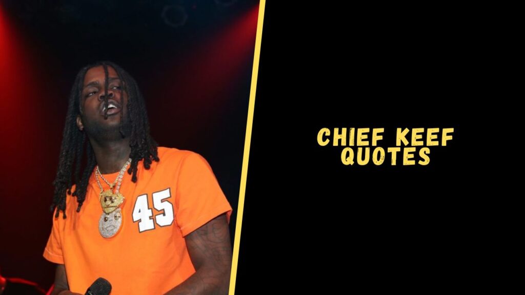 chief keef quotes