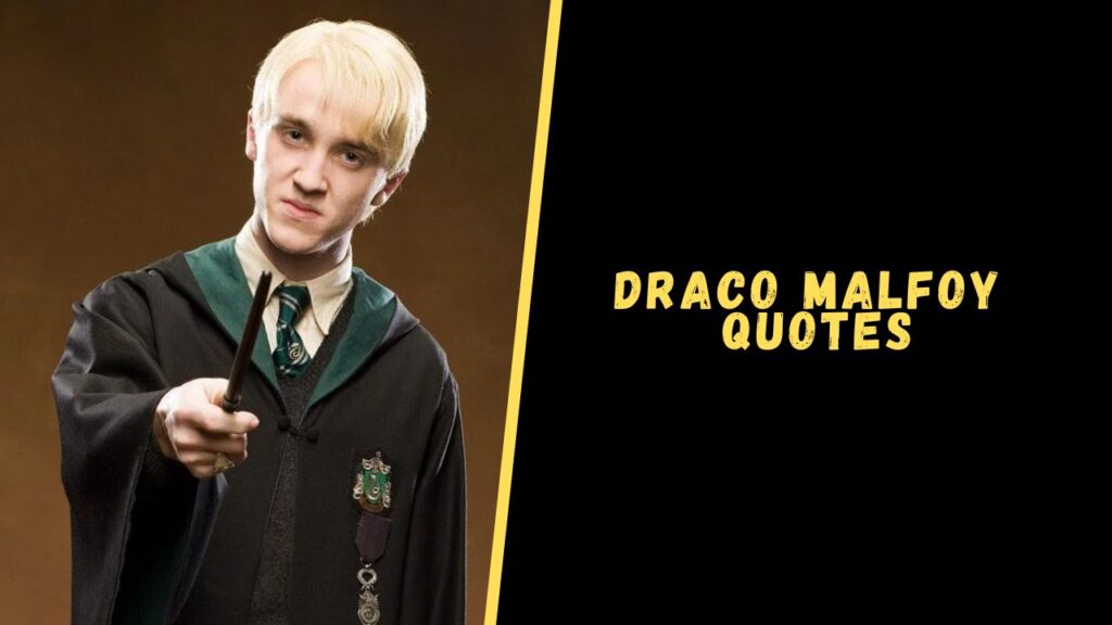 draco malfoy quotes