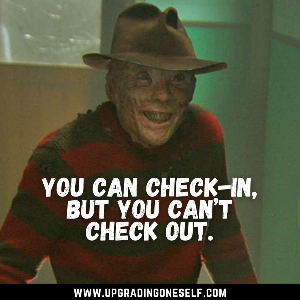 Top 20 Haunting Quotes From Freddy Krueger To Blow Your Mind