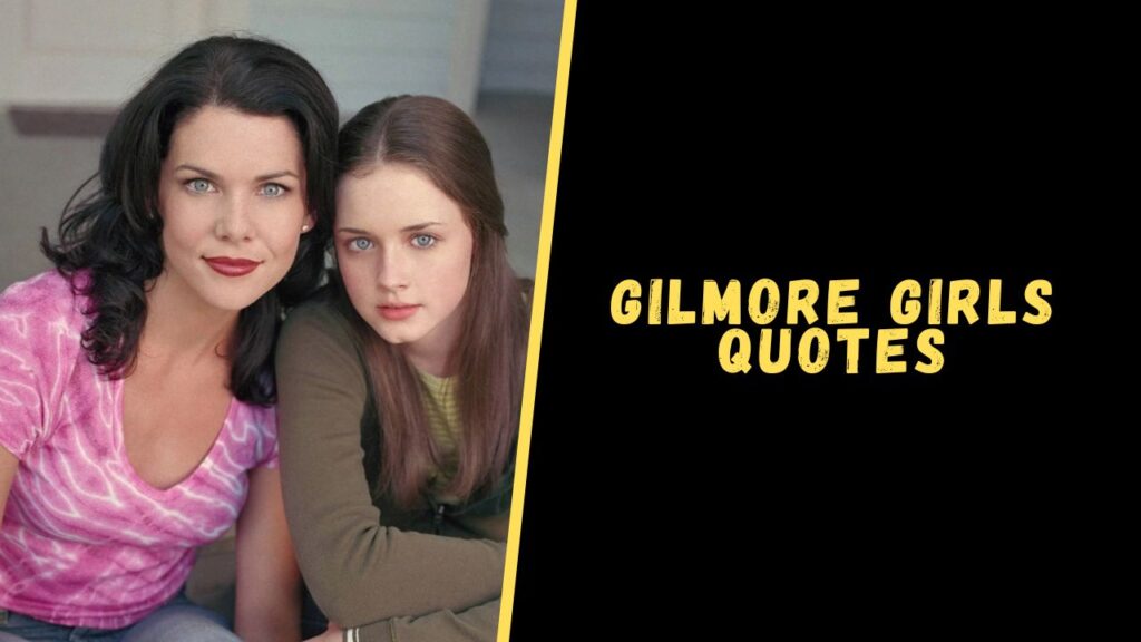 gilmore girls quotes