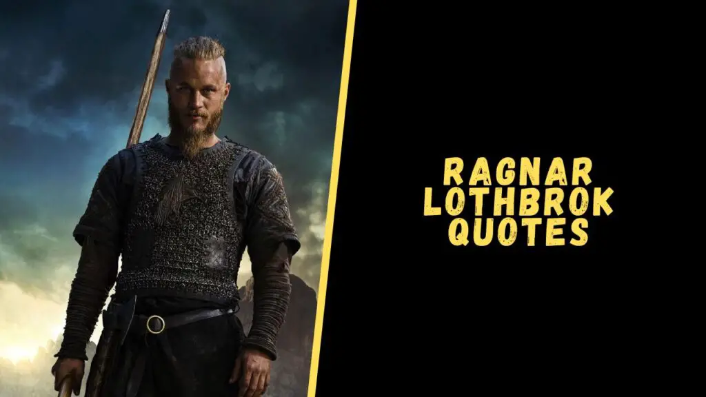 Ragnar Lothbrok quotes