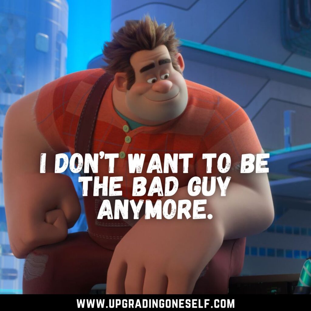Top 12 Quotes From Wreck-It Ralph Movie About Being Good