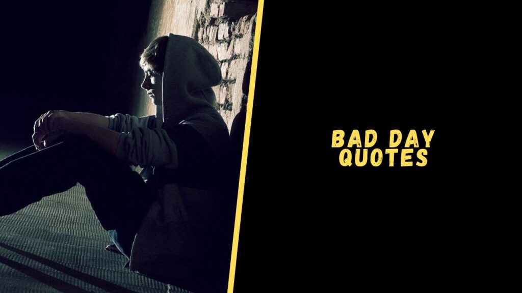 bad day quotes