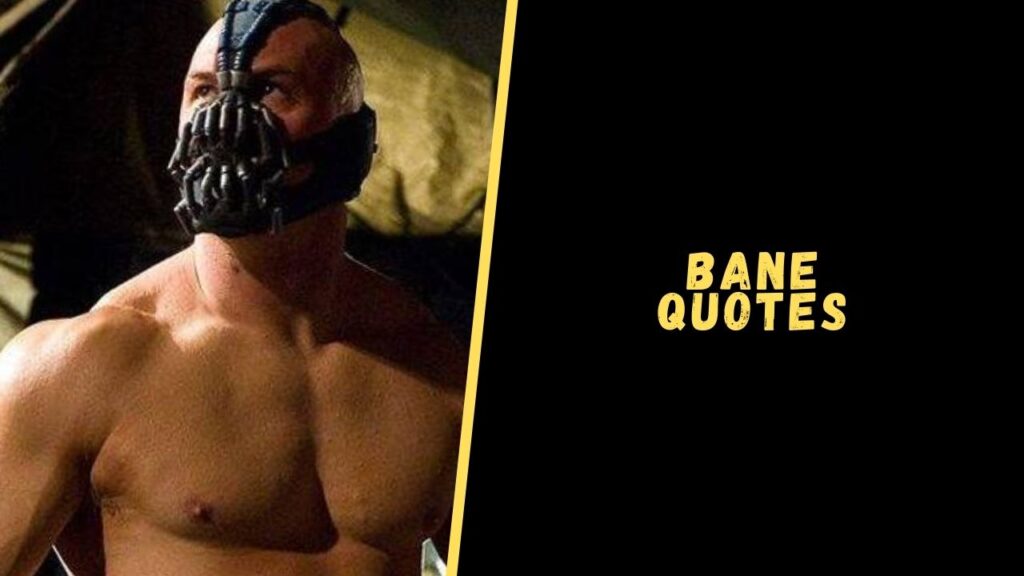 bane quotes