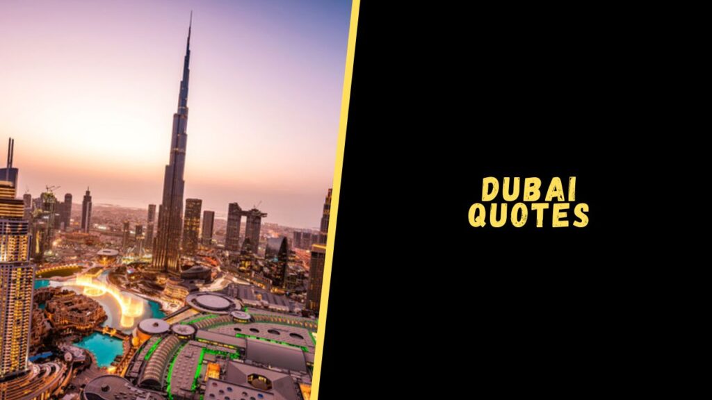 Dubai Quotes