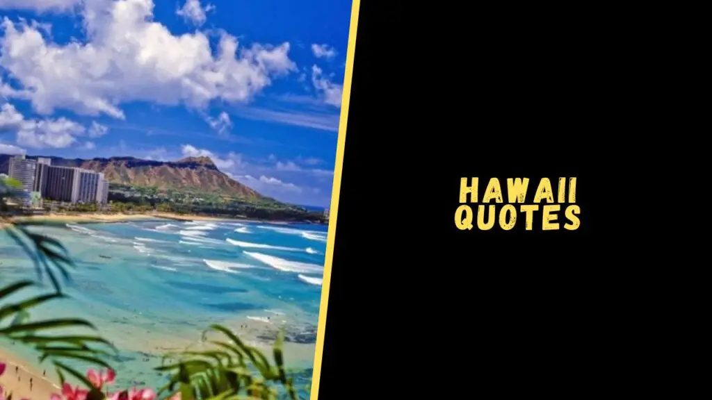 Hawaii quotes