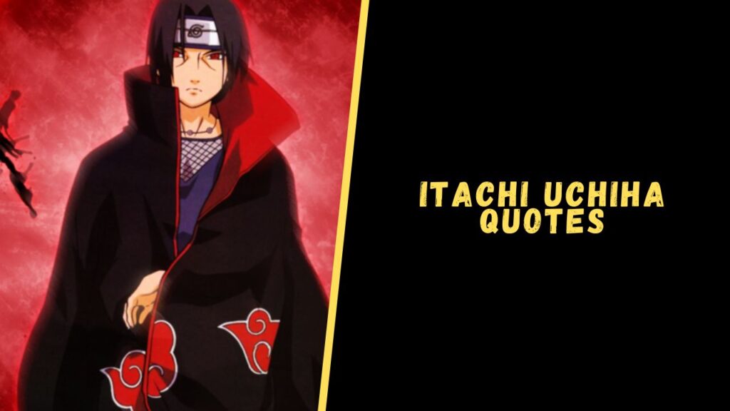 Itachi quotes