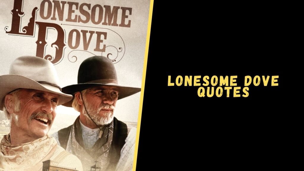 Lonesome Dove quotes