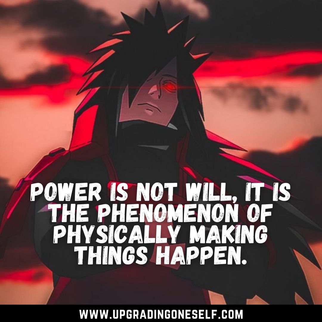 Madara Uchiha Quotes (1) - Upgrading Oneself