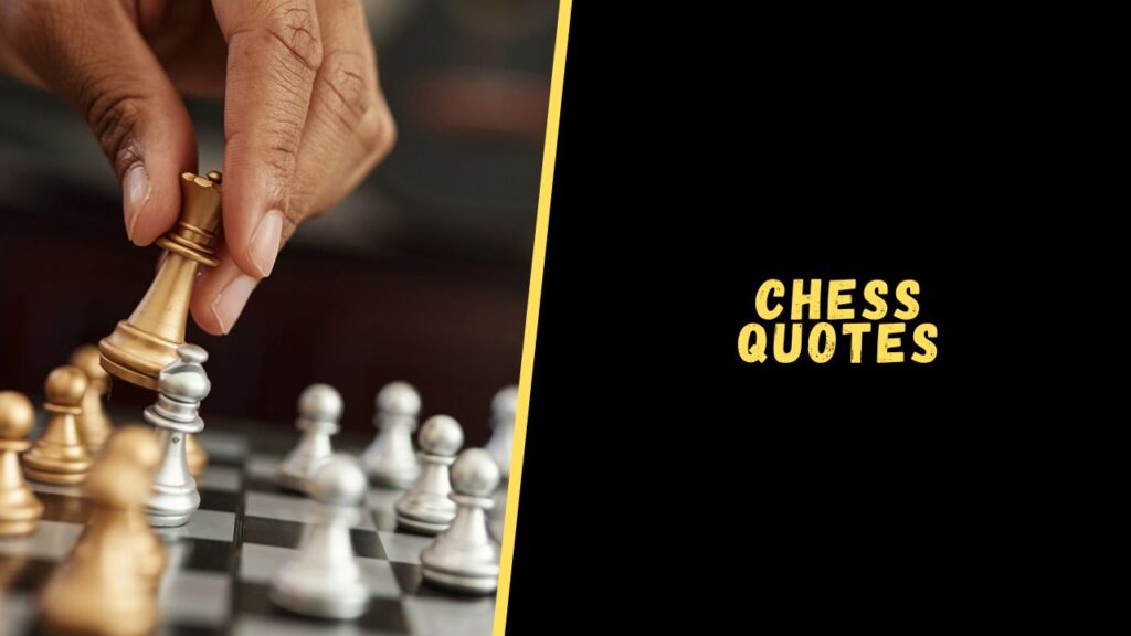 chess quotes