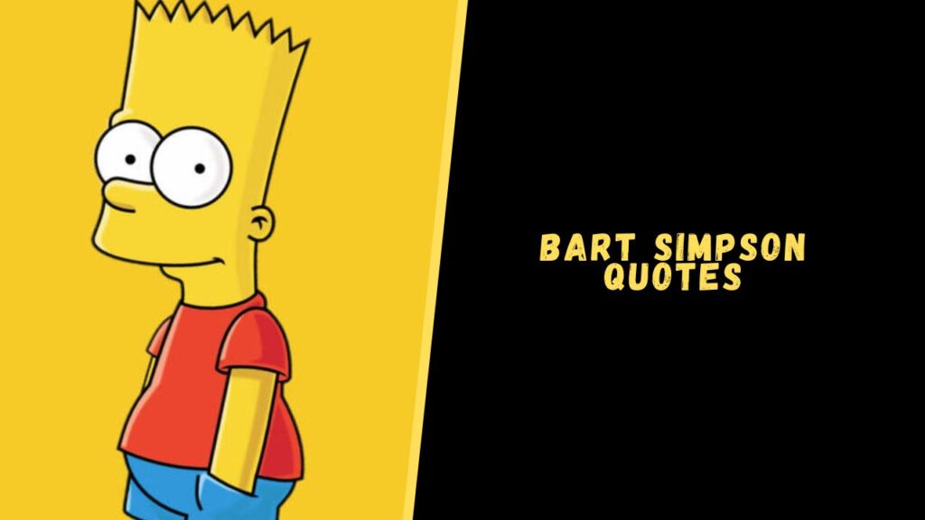 Bart Simpson quotes