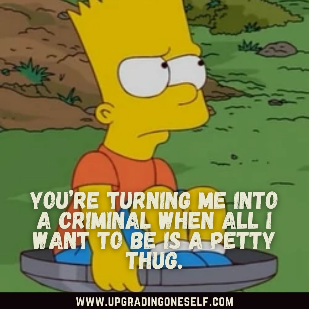 Top 17 Quotes From Bart Simpson To Blow Your Mind