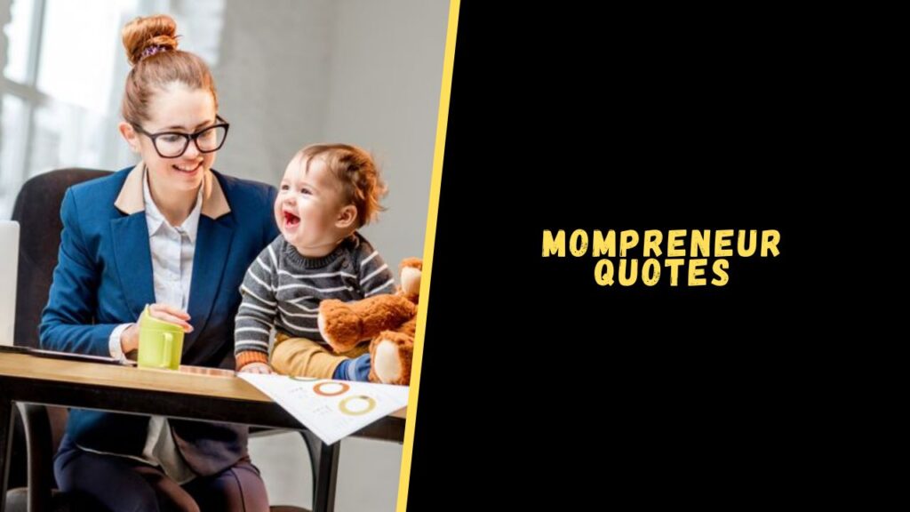 Mompreneur quotes