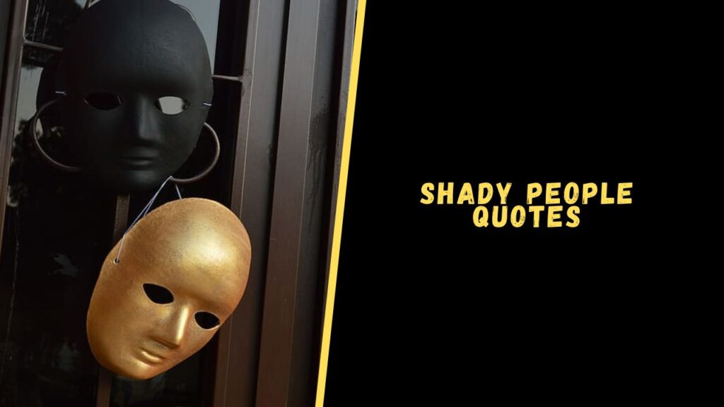 Shady People quotes