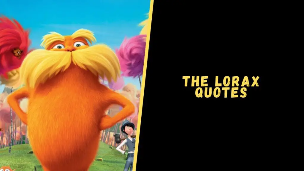 lorax quotes
