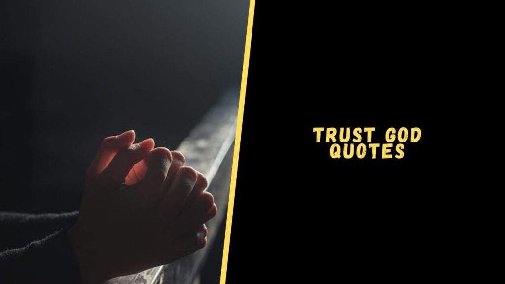 Trust God Quotes