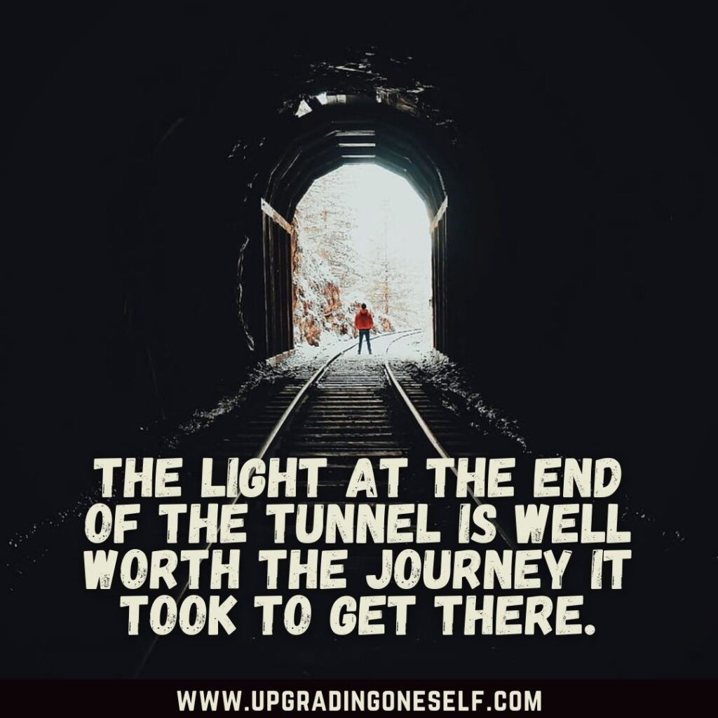 Top 20 motivational quotes about light at the end of the tunnel