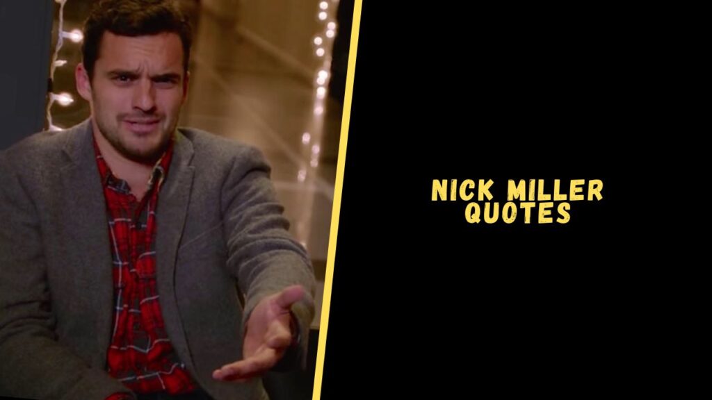 Nick Miller quotes