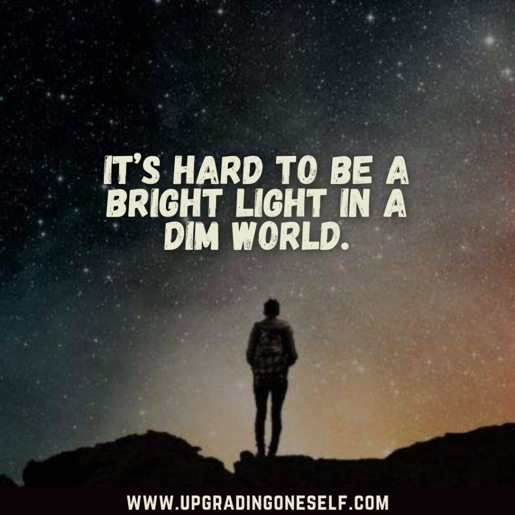 Top 20 Inspirational Quotes About Shine To Make Your Day