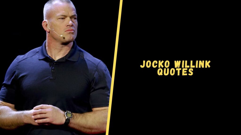 Jocko Willink quotes