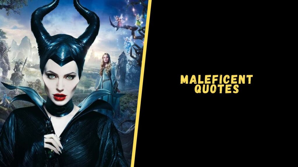 Maleficent quotes