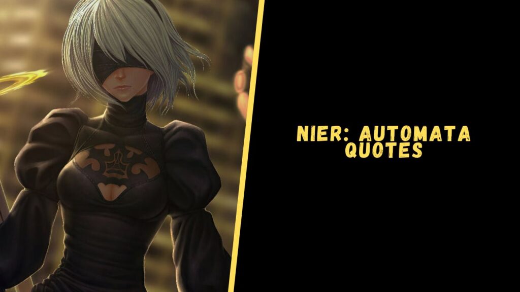 Nier Automata quotes