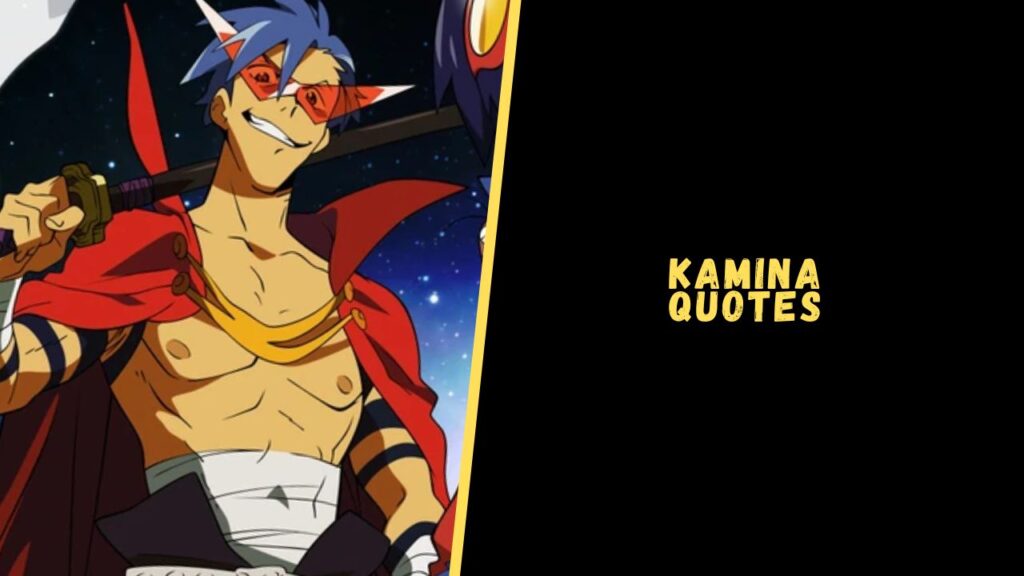 Kamina quotes