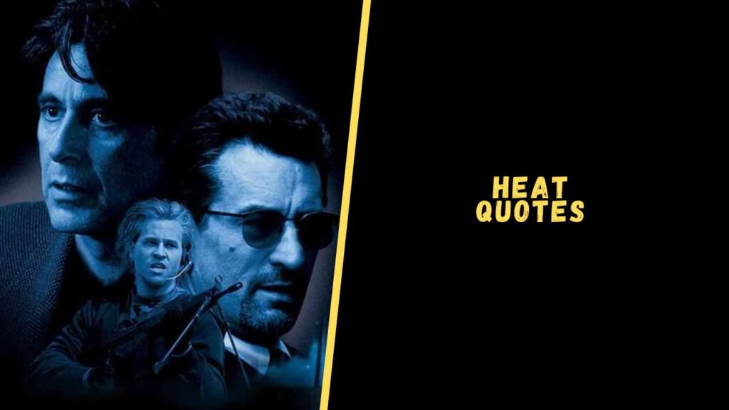 heat movie quotes