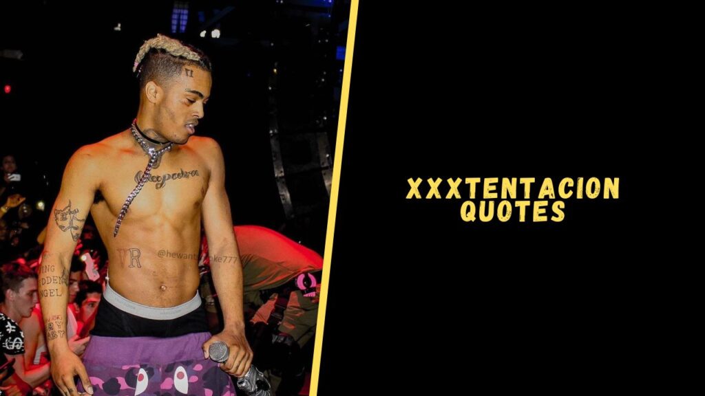 XXXTentacion quotes