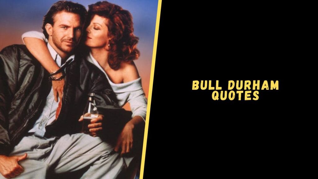 Bull Durham quotes