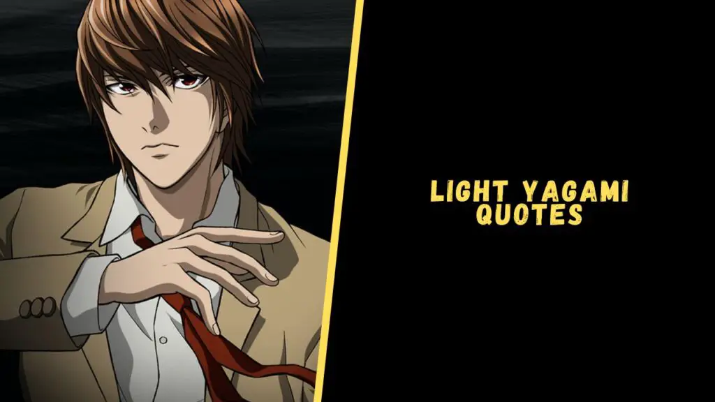 Light Yagami quotes