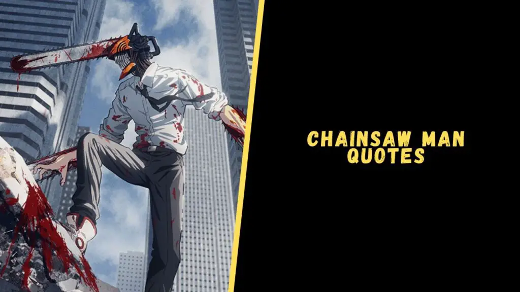 Chainsaw Man Quotes
