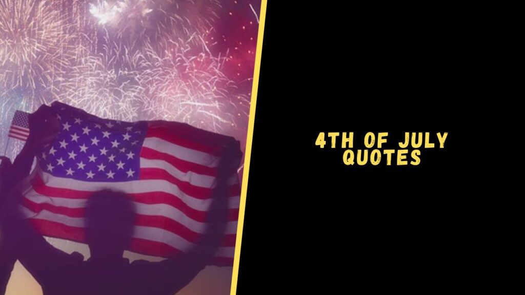 4th of July quotes