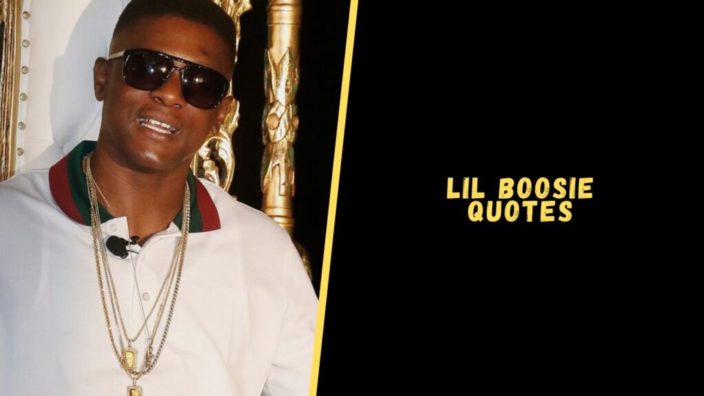 Lil Boosie Quotes