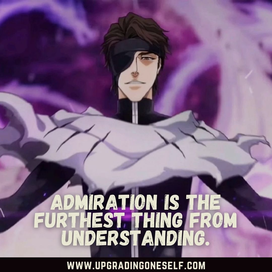 Top 15 Quotes From Sosuke Aizen To Amaze You - Upgrading Oneself