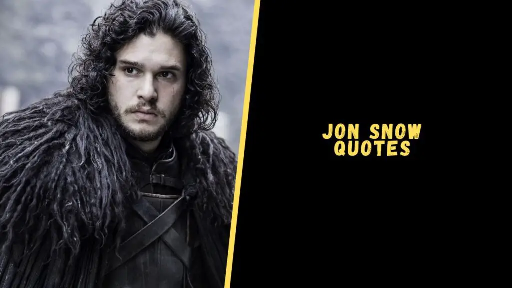 Jon Snow Quotes
