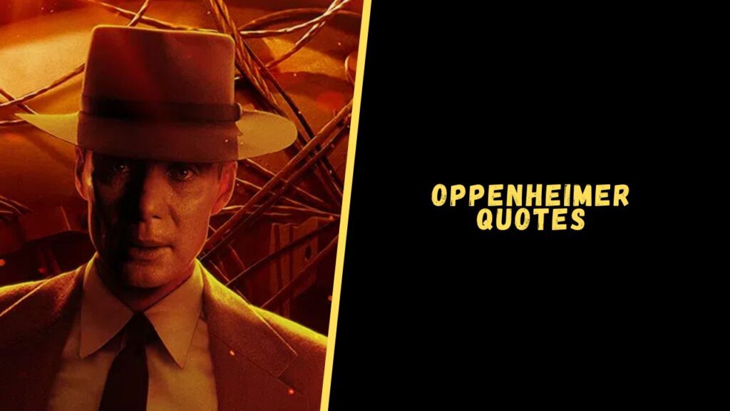 Oppenheimer movie quotes