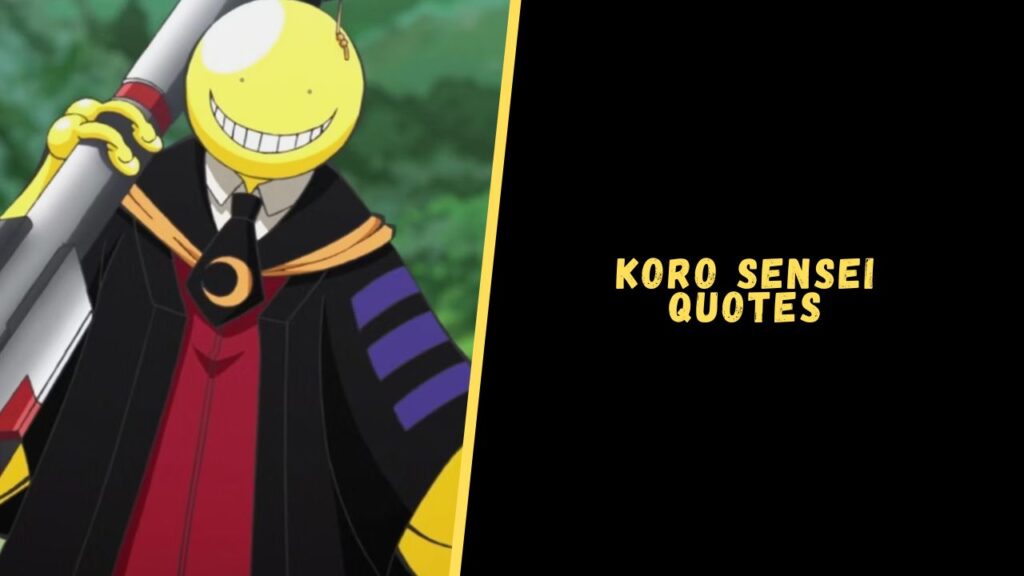 Koro Sensei quotes