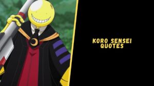 Koro Sensei quotes