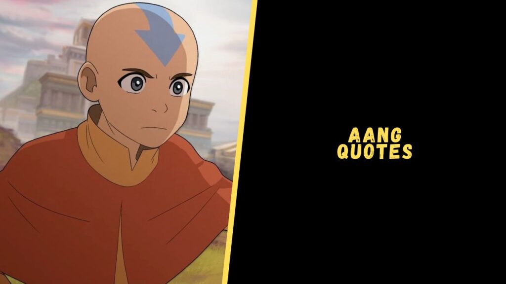 Aang quotes