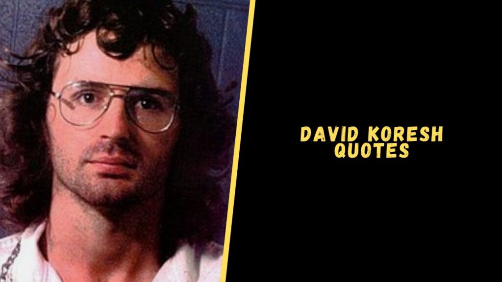 David Koresh quotes