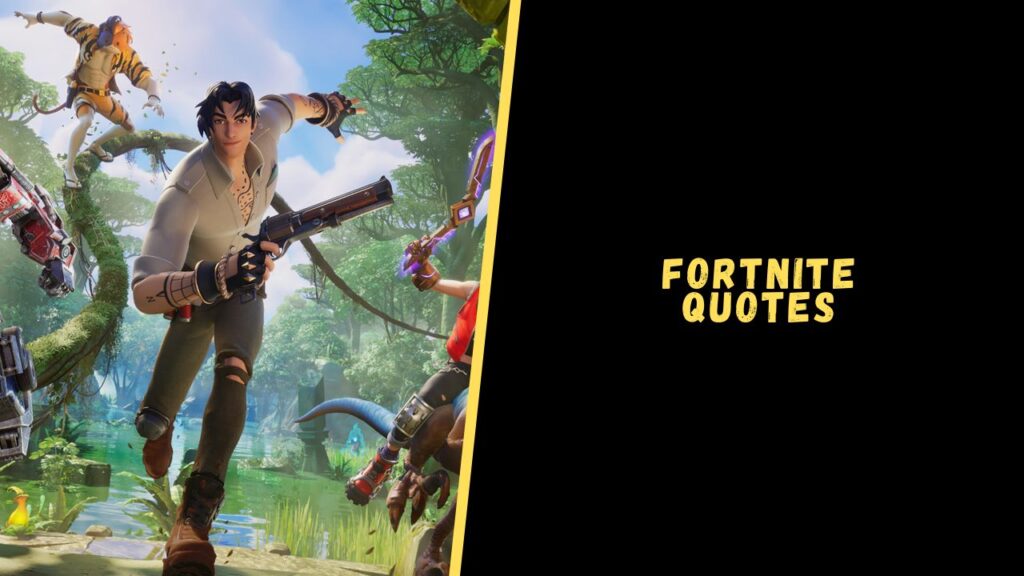 Fortnite quotes