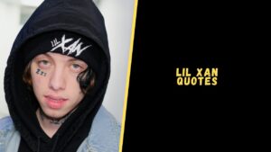 Lil Xan quotes
