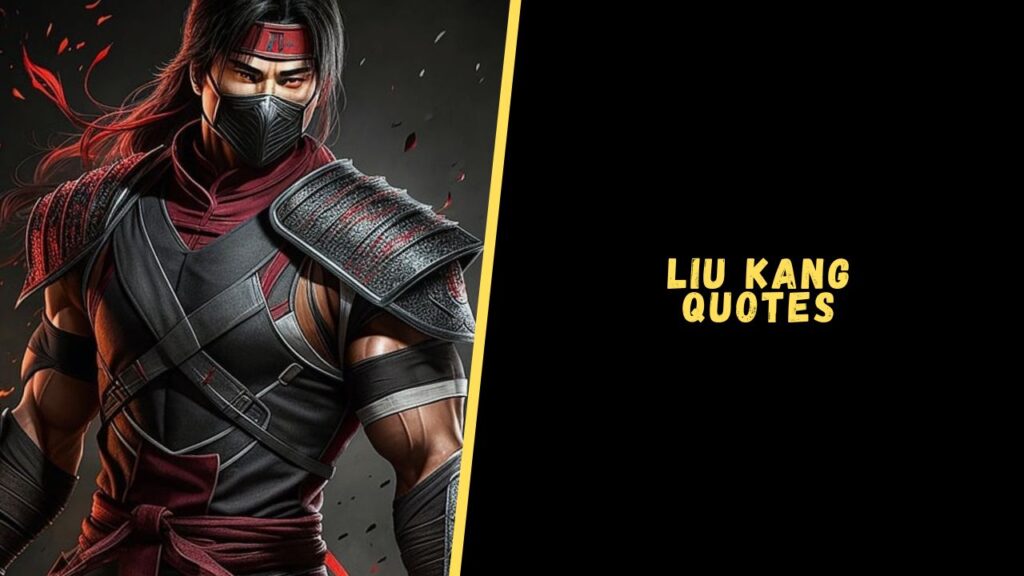 Liu Kang quotes