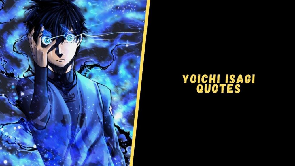 Yoichi Isagi quotes