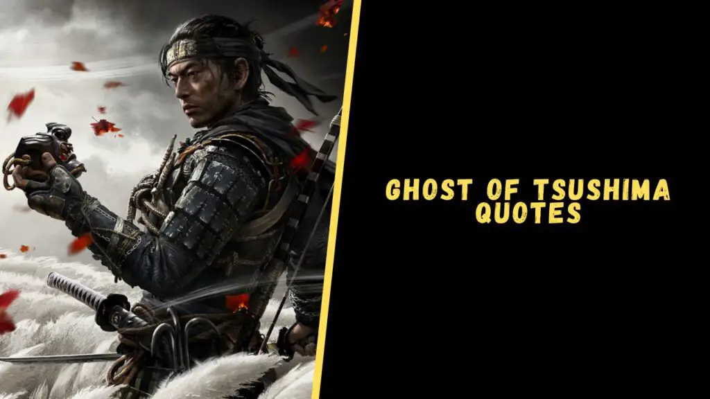 Ghost of Tsushima quotes