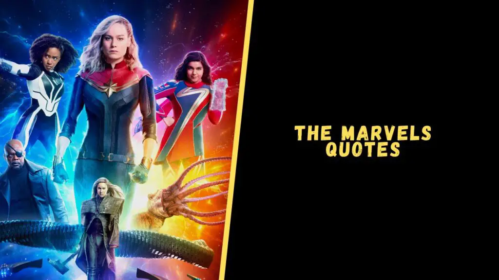 The Marvels movie quotes