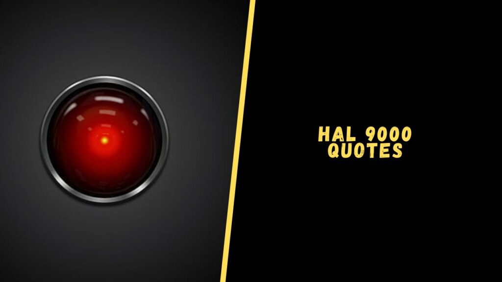 hal 9000 quotes