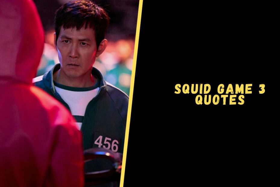 squid game 3 quotes
